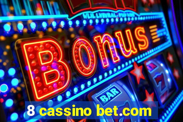 8 cassino bet.com